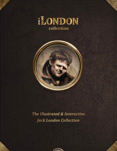 iLondon: The interactive and illustrated Jack London collection.